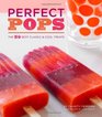 Perfect Pops The 50 Best Classic  Cool Treats