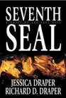 Seventh Seal A Novel of the Last Days