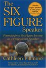 The SixFigure Speaker Formula for a SixFigure Income As a Professional Speaker