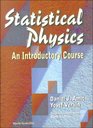 Statistical Physics  An Introductory Course