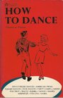 How to dance