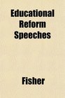 Educational Reform Speeches