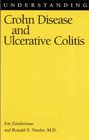 Understanding Crohn Disease and Ulcerative Colitis