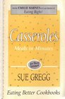 Casseroles Meals in Minutes for Busy Women