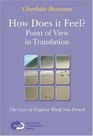How Does it Feel Point of View in Translation The Case of Virginia Woolf into French