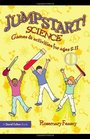 Jumpstart Science Games and Activities for Ages 511