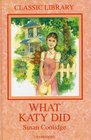 What Katy Did (Classic Library)