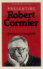 Presenting Robert Cormier