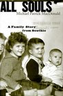 All Souls  A Family Story from Southie