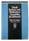 Should Business and Non Business Accounting be Different