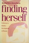 Finding Herself Pathways to Identity Development in Women