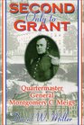 Second Only to Grant Quartermaster General Montgomery C Meigs