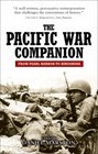 The Pacific War Companion From Pearl Harbor to Hiroshima