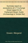 Summary report on excavations at 57 Exchange Street Upper/3334 Parliament Street Dublin