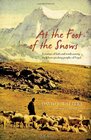 At the Foot of the Snows: A Journey of Faith and Words among the Kham-Speaking People of Nepal