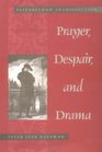 Prayer Despair and Drama Elizabethan Introspection