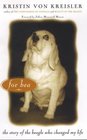 For Bea The Story of the Beagle Who Changed My Life