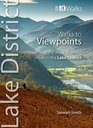 Walks to Viewpoints Walks with the Most Stunning Views in the Lake District