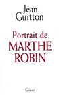 Portrait de marthe robin
