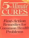 5 Minute Cures