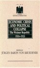 Economic Crisis and Political Collapse: The Weimar Republic 1924-1933 (German Historical Perspectives)