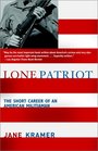 Lone Patriot The Short Career of an American Militiaman