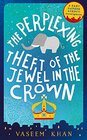 The Perplexing Theft of the Jewel in the Crown (Baby Ganesh Agency Investigation, Bk 2)