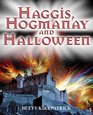 Haggis Hogmanay and Halloween