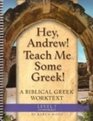 Hey Andrew Teach Me Some Greek  Level Seven Full Text Answer Key