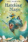 Hatching Magic (Theodora Oglethorpe, Bk 1)