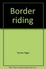 Border riding