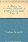 Analyzing the Grammar of English A Brief Undergraduate Textbook