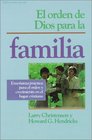El Orden De Dios Para LA Familia/Families Go Better With Love