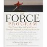 Force Program The Proven Way to Fight Cancer Through Physical Activity and Exercise