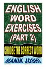 English Word Exercises  Choose the Correct Word