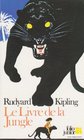 Le livre de la jungle by Rudyard Kipling Philippe Mignon