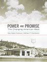 Power And Promise The Changing American West