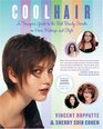 Cool Hair  A Terenager's Guide to the Best Beauty Secrets on Hair Makeup and Style