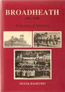 Broadheath 18851985