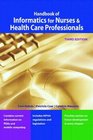 Handbook of Informatics for Nurses  Health Care Professionals