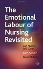 The Emotional Labour of Nursing Can Nurses Still Care