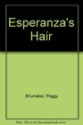 Esperanza's Hair