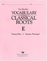 Vocabulary From Classical Roots E Test Grd 11