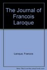 The Journal of Francois Laroque