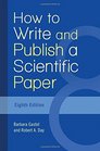 How to Write and Publish a Scientific Paper 8th Edition