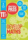 Practice and Pass 11 Level 2 Develop Maths Level 2 Develop Your Knowledge of the 11 Test to Pass with Flying Colours