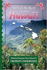 Best of the Best from Hawaii Selected Recipes from Hawaii's Favorite Cookbooks
