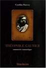 Thophile Gautier romancier romantique