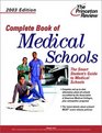 Complete Book of Medical Schools 2003 Edition