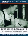 Dear Joyce Dear Ginnie The Letters of Joyce Grenfell  Virginia Graham